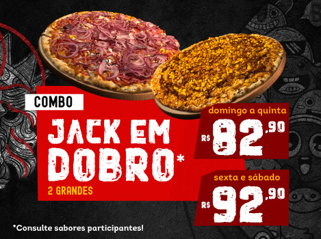 Jack em Dobro - Jack Pizzas